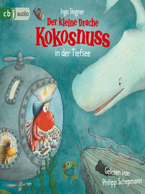cover image of Der kleine Drache Kokosnuss in der Tiefsee